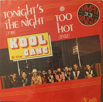 Too Hot - Tonight's The Night - **