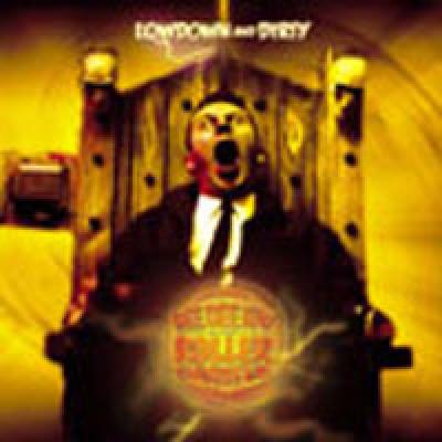 Lowdown And Dirty