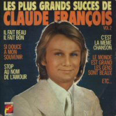 Les Plus Grands Succès De Claude François Vol. 2