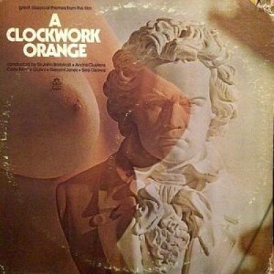 Great Classical Themes From The Film A Clockwork Orange