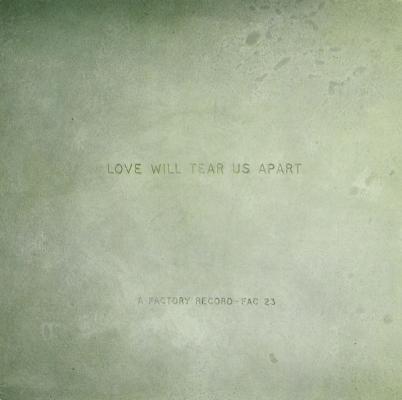 Love Will Tear Us Apart