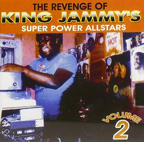 The Revenge Of King Jammy's Super Power Allstars Vol.2