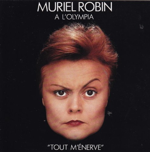 Tout M'enerve ( A L'olympia )