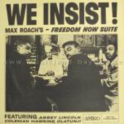 We Insist ! Freedom Now Suite