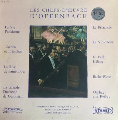 Lavie Parisienne, Lischen Et Fritzchen, Larose De Saint-flour, Lagrande Duchesse De Gerolstein, La Périchole, Le Violoneux, La Belle Hélène, Barbe Bleue, Orphée Aux Enfers
