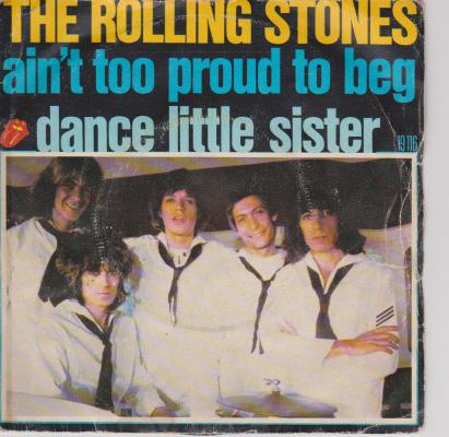 Sp - Ain't Too Proud To Beg / Dance Little Sister