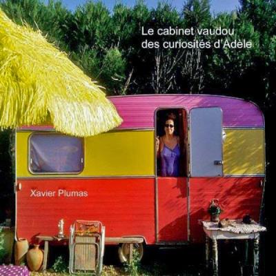 Le Cabinet Vaudou Des Curiosités D'adèle
