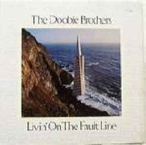 The Doobie Brothers: Livin' On The Fault Line [vinyl Lp]