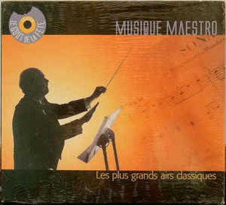 Musique Maestro - Les Plus Grands Airs Classiques