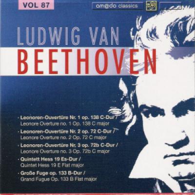 Vol 87 :leonore Overtures Nos.1-3, Ops.138, 72, 72b; Quintett In E Flat, Hess 19; Grand Fugue In B Flat, Op.133  Nicolaus Esterhazy Sinfonia, Sinfonie Orchester Des Suedwestfunks Baden-baden, Bela Drahos, U.a.