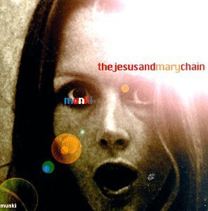 Munki By Jesus & Mary Chain