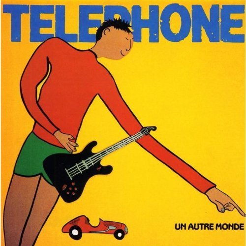 Un Autre Monde By Telephone