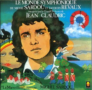 Le Monde Symphonique De Michel Sardou