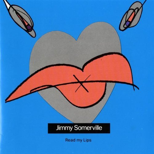 Read My Lips By Jimmy Somerville