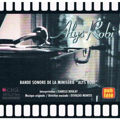 Alys Robi - Bande Sonore De La Minisérie «alys Rob»