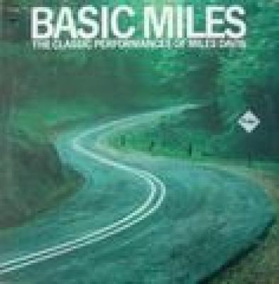 Basic Miles: Classic Performances