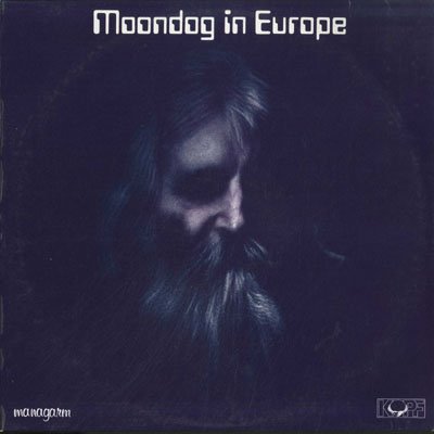 Moondog In Europe