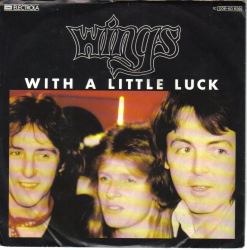 With A Little Luck / Backwards Traveller / Cuff Link