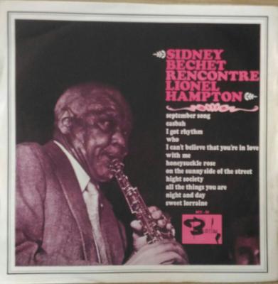 Sidney Bechet Rencontre Lionel Hampton