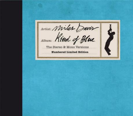 Kind Of Blue (the Stereo & Mono Versions)