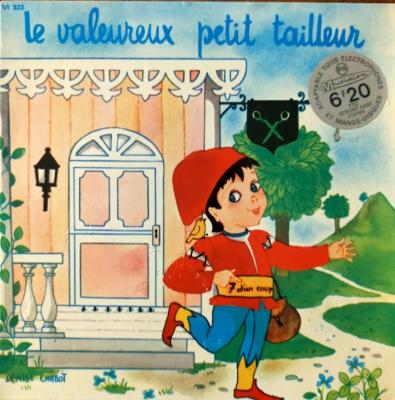 Le Valeureux Petit Tailleur