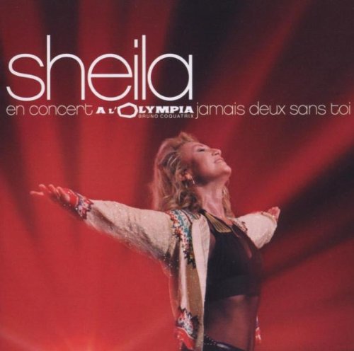 Concert A L'olympia : Jamais Deux Sans Toi