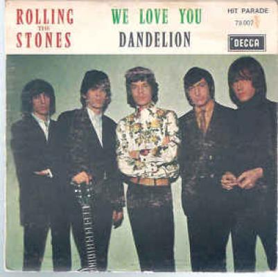 We Love You / Dandelion