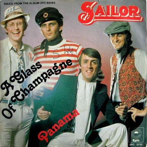 Sailor - A Glass Of Champagne / Panama - Epic - Epc 3770