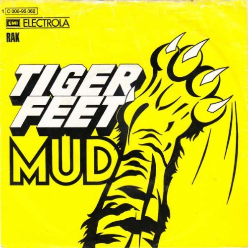 Mud - Tiger Feet - Rak - 1c 006-95 062, Emi Electrola - 1c 006-95 062