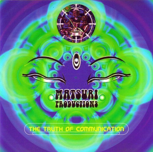 Truth Of Communication By Matsuri Productions