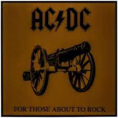 For Those About To Rock