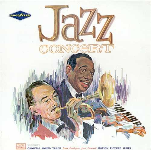 Goodyear Jazz Concert Volume One