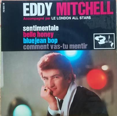 Sentimental / Belle Honey / Blue Jean Bop / Comment Vas-tu Mentir