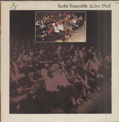 Luca Pfaff, Ensemble 2e2m, Giacinto Scelsi