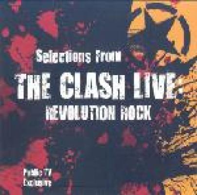Selections From The Clash Live: Revolution Rock (us Promo)