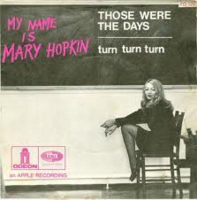 Those Were The Days / Turn Turn Turn