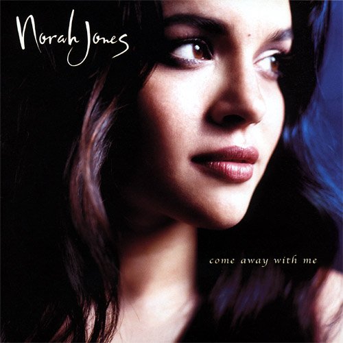 Come Away With Me - Norah Jones