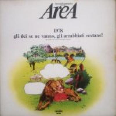 1978 Gli Dei Se Ne Vanno, Gli Arrabbiati Restano