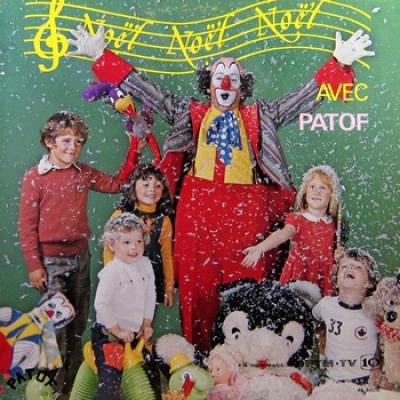 Noël Noël Noël Avec Patof