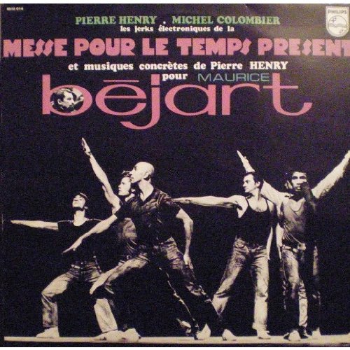 Messe Pour Le Temps Present Maurice Bejart - Canada Pressing