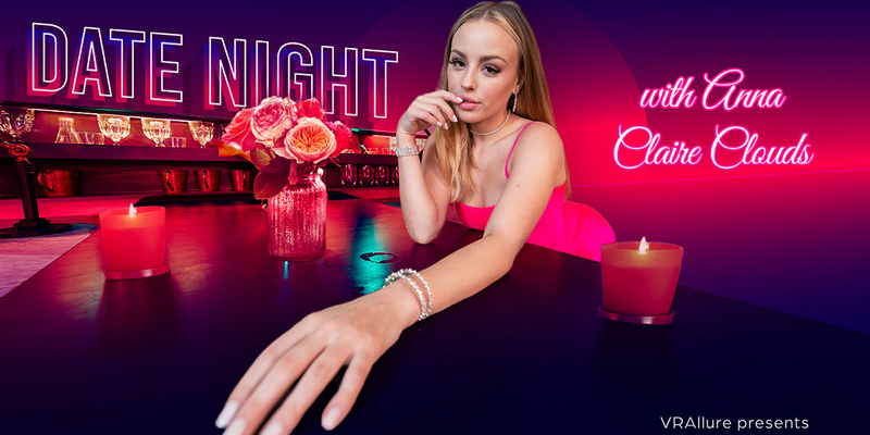 Watch Anna Claire Clouds in “Nightcap with Anna” VR Porn Video