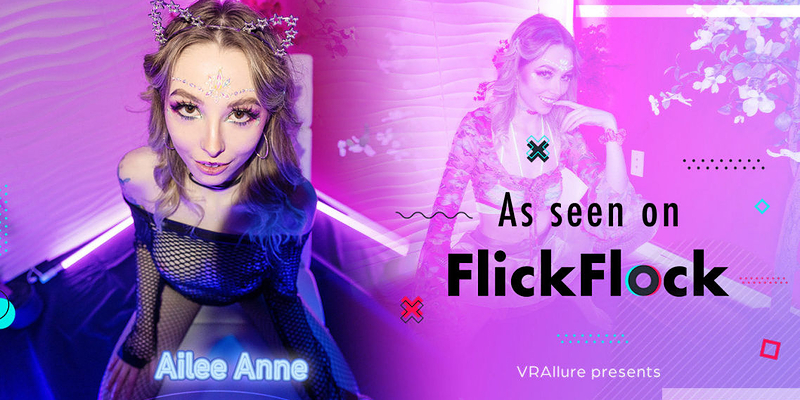 Watch Ailee Anne in “As seen on FlickFlock” VR Porn Video