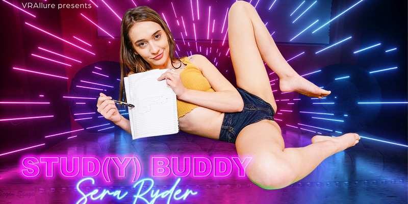 Watch Sera Ryder in “Stud(y) Buddy” VR Porn Video