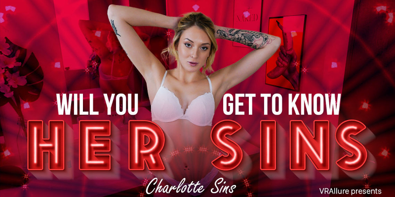 Watch Charlotte Sins in “Will You Get To Know Her Sins?” VR Porn Video