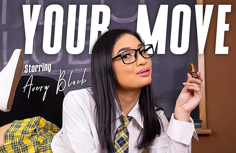 Watch Avery Black in “It’s Your Move” VR Porn Video