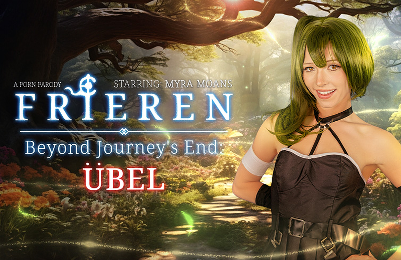 Watch Myra Moans in “Frieren. Beyond Journey’s End: Ubel (A Porn Parody)” VR Porn Video