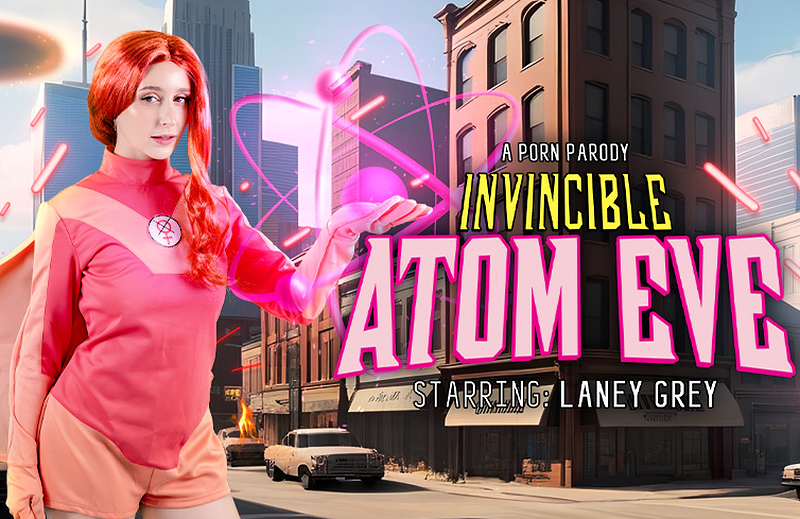 Watch Laney Grey in “Invincible: Atom Eve (A Porn Parody)” VR Porn Video