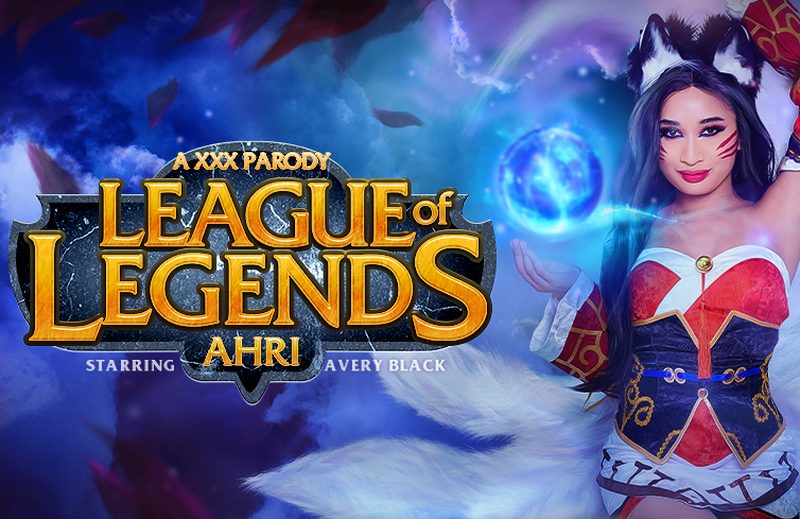 Watch Avery Black in “League of Legends: Ahri (A Porn Parody)” VR Porn Video