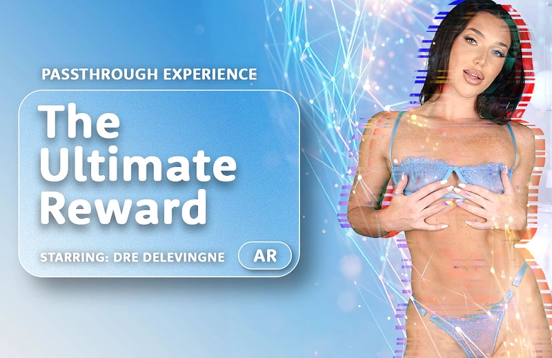 Watch Dre Delevingne in “The Ultimate Reward” VR Porn Video