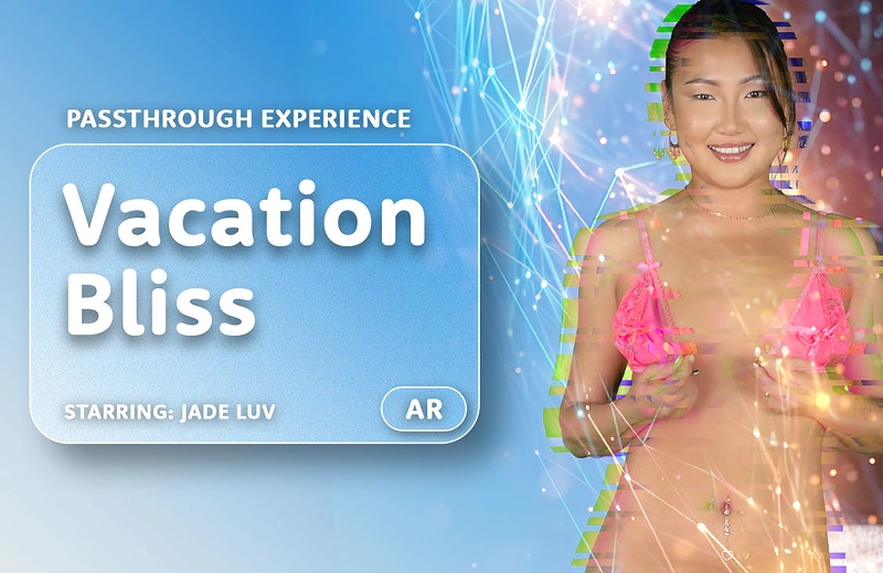 Watch Jade Luv in “Vacation Bliss” VR Porn Video
